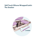 Soft Touch Silicone Wrapped Latch: The Snacker™